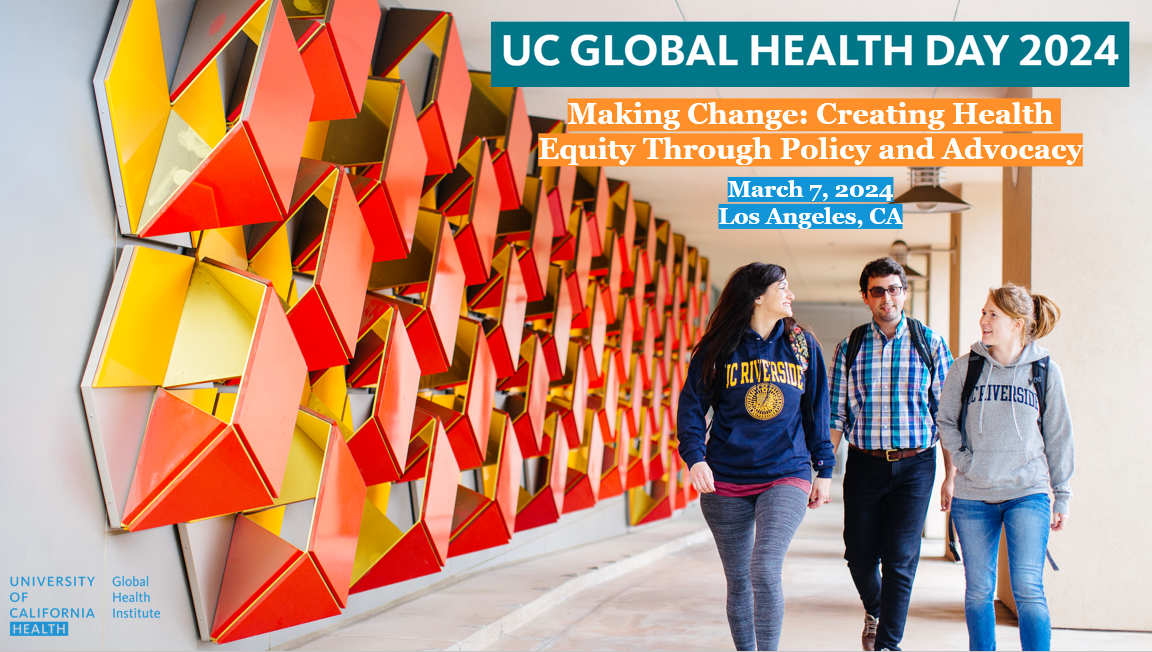 UC Global Health Day 2024 UC Global Health Institute